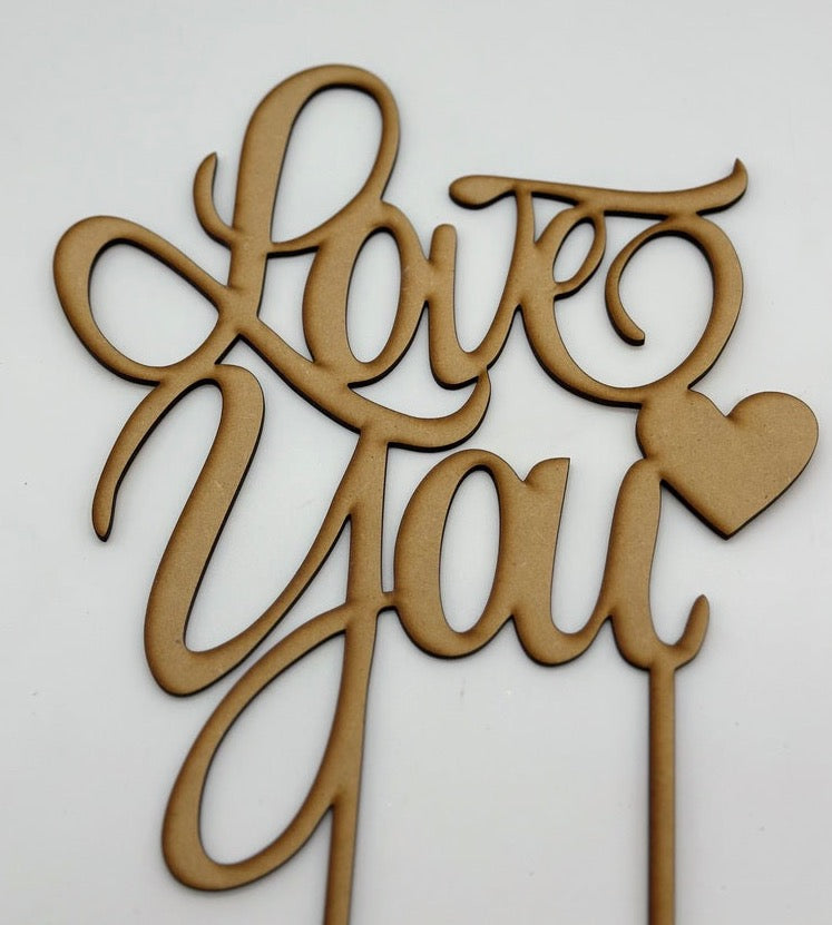 Wood Cake Topper Love You
